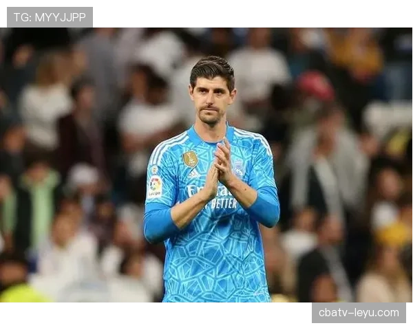 库尔图瓦状态低迷引皇马警报，球队连番失利亟需战术调整