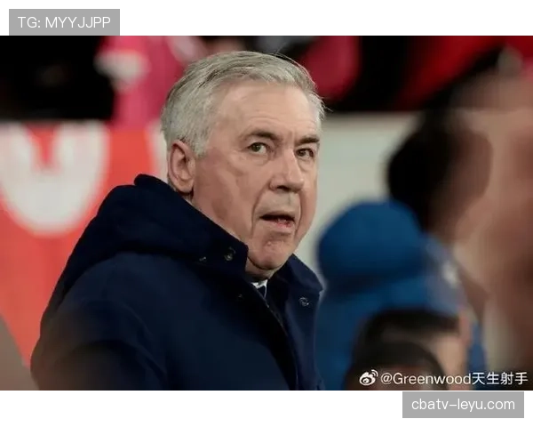 安切洛蒂战术再显神威,灵活布局助球队竞争力持续攀升